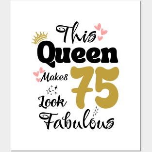 This Queen Makes 75 Look Fabulous 75Th Birthday Posters and Art